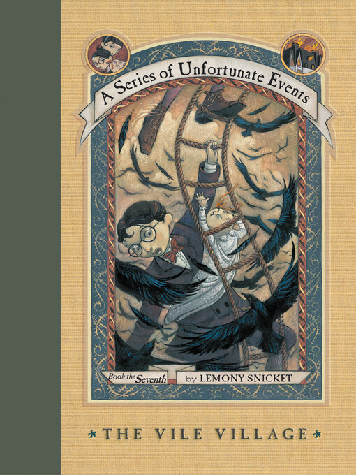Lemony Snicket创作的The Vile Village作品的详细信息 - 可供借阅